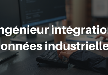 Offre emploi ECY ingénieur intégration données industrielles